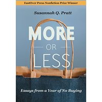 More or Less: Essays from a Year of No Buying - More or Less: Essays from a Year of No Buying - jetzt bei oelder-buchhandlung.de kaufen