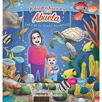 Adventures with Abuela: Let's go to Shedd Aquarium - Adventures with Abuela: Let's go to Shedd Aquarium - jetzt bei oelder-buchhandlung.de kaufen