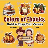 Colors of Thanks: Fall Verses & Seasonal Art - Colors of Thanks: Fall Verses & Seasonal Art - jetzt bei oelder-buchhandlung.de kaufen
