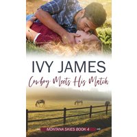 Cowboy Meets His Match (Montana Skies, Band 4) - Cowboy Meets His Match (Montana Skies, Band 4) - jetzt bei oelder-buchhandlung.de kaufen