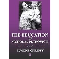 The Education of Nicholas Petrovich - The Education of Nicholas Petrovich - jetzt bei oelder-buchhandlung.de kaufen