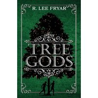 Tree Gods - Tree Gods - jetzt bei oelder-buchhandlung.de kaufen