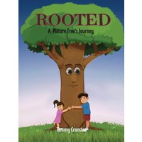 Rooted: A Mature Tree's Journey - Rooted: A Mature Tree's Journey - jetzt bei oelder-buchhandlung.de kaufen