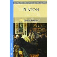 Symposion / Das Gastmahl: Die Hauptwerke (Griechische Klassiker - Einsprachig)