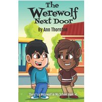 The Werewolf Next Door: There's a Werewolf in My Class #1 (There's a Werewolf in My School, Band 1) - The Werewolf Next Door: There's a Werewolf in My Class #1 (There's a Werewolf in My School, Band 1) - jetzt bei oelder-buchhandlung.de kaufen