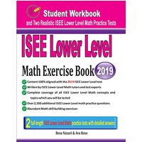 ISEE Lower Level Math Exercise Book: Student Workbook and Two Realistic ISEE Lower Level Math Tests - ISEE Lower Level Math Exercise Book: Student Workbook and Two Realistic ISEE Lower Level Math Tests - jetzt bei oelder-buchhandlung.de kaufen