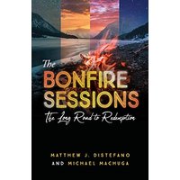 The Bonfire Sessions: The Long Road to Redemption - The Bonfire Sessions: The Long Road to Redemption - jetzt bei oelder-buchhandlung.de kaufen