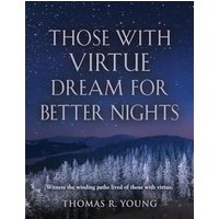 Those With Virtue Dream For Better Nights - Those With Virtue Dream For Better Nights - jetzt bei oelder-buchhandlung.de kaufen