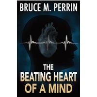 The Beating Heart of a Mind: The Mind Sleuth Series Book 6 - The Beating Heart of a Mind: The Mind Sleuth Series Book 6 - jetzt bei oelder-buchhandlung.de kaufen