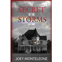 The Secret of the Storms: Cent'Anni - The Secret of the Storms: Cent'Anni - jetzt bei oelder-buchhandlung.de kaufen