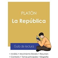 Guía de lectura La República de Platón (análisis literario de referencia y resumen completo)