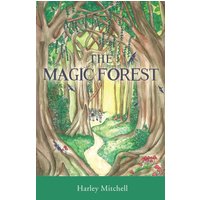 The Magic Forest - The Magic Forest - jetzt bei oelder-buchhandlung.de kaufen
