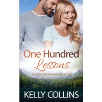 One Hundred Lessons (Aspen Cove Romance, Band 15) - One Hundred Lessons (Aspen Cove Romance, Band 15) - jetzt bei oelder-buchhandlung.de kaufen