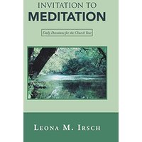Invitation to Meditation: Daily Devotions for the Church Year - Invitation to Meditation: Daily Devotions for the Church Year - jetzt bei oelder-buchhandlung.de kaufen