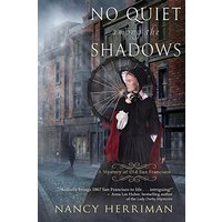 No Quiet among the Shadows (Mystery of Old San Francisco, Band 3) - No Quiet among the Shadows (Mystery of Old San Francisco, Band 3) - jetzt bei oelder-buchhandlung.de kaufen