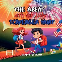 The Great 4th of July Scavenger Hunt: The Independence Explorers - The Great 4th of July Scavenger Hunt: The Independence Explorers - jetzt bei oelder-buchhandlung.de kaufen
