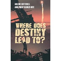 Where Does Destiny Lead to? - Where Does Destiny Lead to? - jetzt bei oelder-buchhandlung.de kaufen