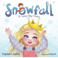 Snowfall: A Snow Day Story - Snowfall: A Snow Day Story - jetzt bei oelder-buchhandlung.de kaufen