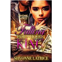 Falling for a Hood King 4 - Falling for a Hood King 4 - jetzt bei oelder-buchhandlung.de kaufen