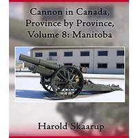 Cannon in Canada, Province by Province, Volume 8: Manitoba - Cannon in Canada, Province by Province, Volume 8: Manitoba - jetzt bei oelder-buchhandlung.de kaufen