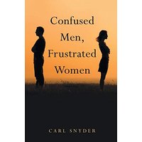 Confused Men, Frustrated Women - Confused Men, Frustrated Women - jetzt bei oelder-buchhandlung.de kaufen