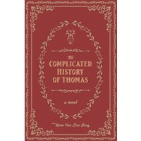 The Complicated History of Thomas - The Complicated History of Thomas - jetzt bei oelder-buchhandlung.de kaufen