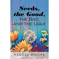 Seeds, the Good, the Bad, and the Ugly - Seeds, the Good, the Bad, and the Ugly - jetzt bei oelder-buchhandlung.de kaufen