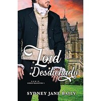 Lord Desdichado (Lores Malditos, Band 5) - Lord Desdichado (Lores Malditos, Band 5) - jetzt bei oelder-buchhandlung.de kaufen