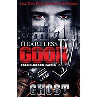 Heartless Goon 4: Cold Blooded Karma