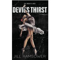 Devil's Thirst: Special Print Edition: A Mafia Stalker Romance (The Moretti Men) - Devil's Thirst: Special Print Edition: A Mafia Stalker Romance (The Moretti Men) - jetzt bei oelder-buchhandlung.de kaufen