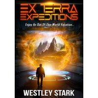 Ex Terra Expeditions: Enjoy an out of this world vacation... - Ex Terra Expeditions: Enjoy an out of this world vacation... - jetzt bei oelder-buchhandlung.de kaufen