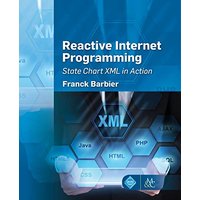 Reactive Internet Programming: State Chart XML in Action (Acm Books) - Reactive Internet Programming: State Chart XML in Action (Acm Books) - jetzt bei oelder-buchhandlung.de kaufen