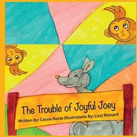 The Trouble of Joyful Joey - The Trouble of Joyful Joey - jetzt bei oelder-buchhandlung.de kaufen