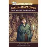 Luella Agnes Owen: Going Where No Lady Had Gone Before (Crossing Time, Band 1) - Luella Agnes Owen: Going Where No Lady Had Gone Before (Crossing Time, Band 1) - jetzt bei oelder-buchhandlung.de kaufen
