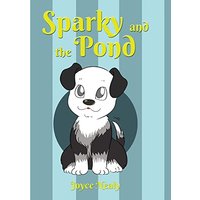 Sparky and the Pond - Sparky and the Pond - jetzt bei oelder-buchhandlung.de kaufen