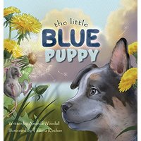 The Little Blue Puppy - The Little Blue Puppy - jetzt bei oelder-buchhandlung.de kaufen