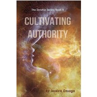 Cultivating Authority (The Sonship Series, Band 4) - Cultivating Authority (The Sonship Series, Band 4) - jetzt bei oelder-buchhandlung.de kaufen