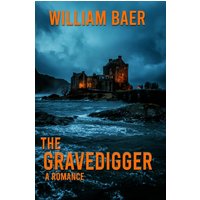 The Gravedigger - The Gravedigger - jetzt bei oelder-buchhandlung.de kaufen