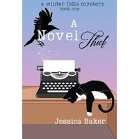 A Novel Thief (A Winter Falls Mystery, Band 1) - A Novel Thief (A Winter Falls Mystery, Band 1) - jetzt bei oelder-buchhandlung.de kaufen