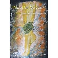 What Has You Stuck?: The WHYS Behind Your Delayed Destiny - What Has You Stuck?: The WHYS Behind Your Delayed Destiny - jetzt bei oelder-buchhandlung.de kaufen