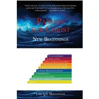 Passion for Christ: New Beginnings - Passion for Christ: New Beginnings - jetzt bei oelder-buchhandlung.de kaufen