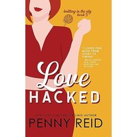 Love Hacked: A Reluctant Romance - Love Hacked: A Reluctant Romance - jetzt bei oelder-buchhandlung.de kaufen