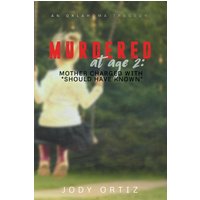 Murdered at age 2: Mother charged with should have known - Murdered at age 2: Mother charged with should have known - jetzt bei oelder-buchhandlung.de kaufen