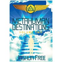 Metahuman Destinations (Volume Two): The Universe & Mind-Body Connection - Metahuman Destinations (Volume Two): The Universe & Mind-Body Connection - jetzt bei oelder-buchhandlung.de kaufen