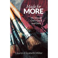 Made for More: My Story of God's Grace and Glory - Made for More: My Story of God's Grace and Glory - jetzt bei oelder-buchhandlung.de kaufen