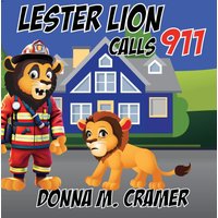 Lester Lion Calls 911 - Lester Lion Calls 911 - jetzt bei oelder-buchhandlung.de kaufen