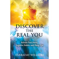 Discover The Real You: Release Past Hurts, Negative Habits, and Hang-Ups - Discover The Real You: Release Past Hurts, Negative Habits, and Hang-Ups - jetzt bei oelder-buchhandlung.de kaufen