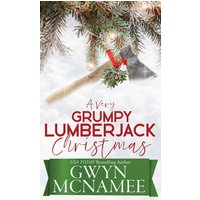 A Very Grumpy Lumberjack Christmas - A Very Grumpy Lumberjack Christmas - jetzt bei oelder-buchhandlung.de kaufen