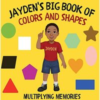 Jayden's Big Book of Colors and Shapes - Jayden's Big Book of Colors and Shapes - jetzt bei oelder-buchhandlung.de kaufen