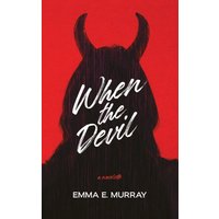 When the Devil: A Novelette - When the Devil: A Novelette - jetzt bei oelder-buchhandlung.de kaufen